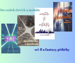 Sci-fi a fantasy povídky Petry Štarkové – česká fantastika